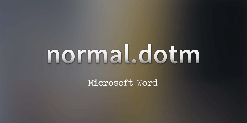 normal dotm とは