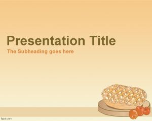 Plantilla PowerPoint de Torta de Manzana PPT Template